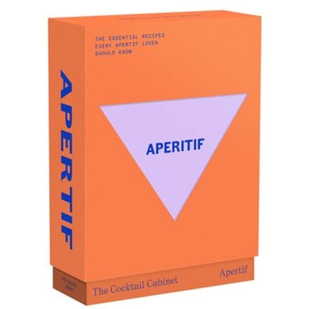 The Cocktail Cabinet: Aperitif: The Essential Drinks Every Aperitif Lover Should Know - The - Kara Newman