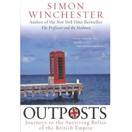 Outposts - Simon Winchester
