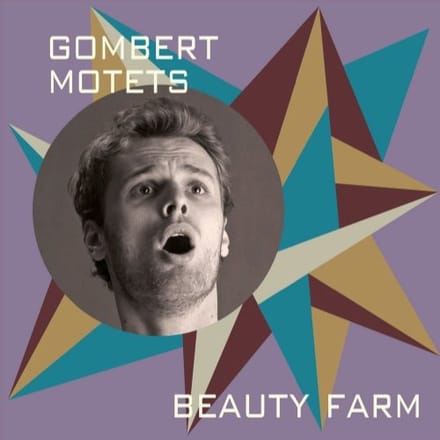 Beauty Farm - Gombert: Motets (2 CD) (Limited Edition)