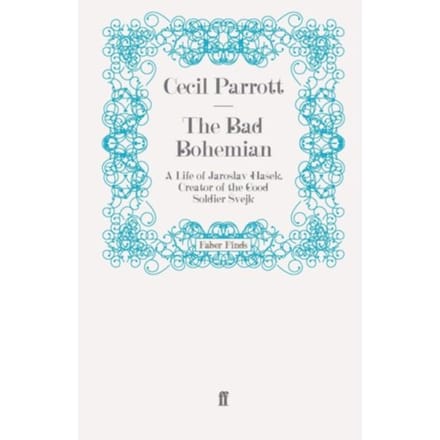 The Bad Bohemian - Parrott, Professor Sir Cecil