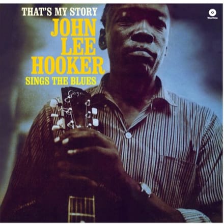 That's My Story - John Lee Hooker