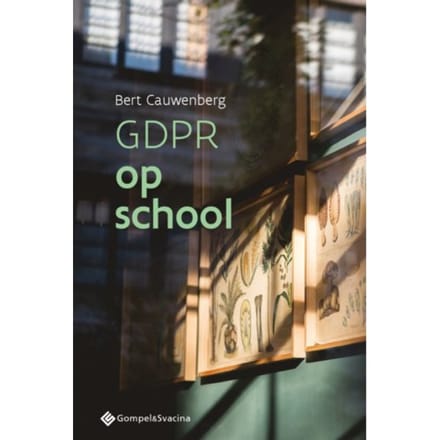 Gdpr Op School - Bert Cauwenberg