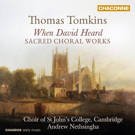 St. John's College Choir Cambridge, Andrew Nethsingha - When David Heard - Sacred Choral Works (CD)