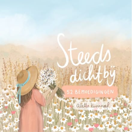Steeds Dichtbij - Stakalender - Alette Koornneef