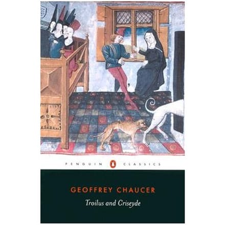 Troilus And Criseyde - Geoffrey Chaucer
