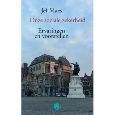 Onze Sociale Zekerheid - Jef Maes