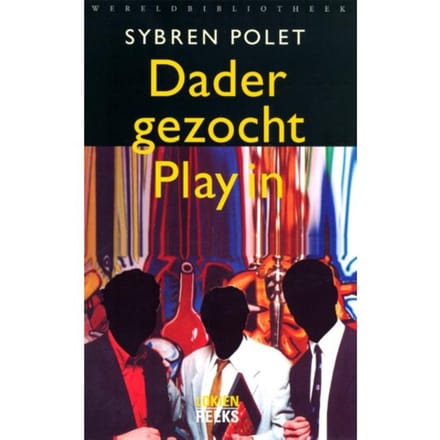 Dader Gezocht.Play In - Lokienreeks - Sybren Polet
