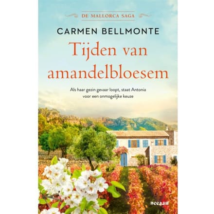 Tijden Van Amandelbloesem - De Mallorca Saga - Carmen Bellmonte
