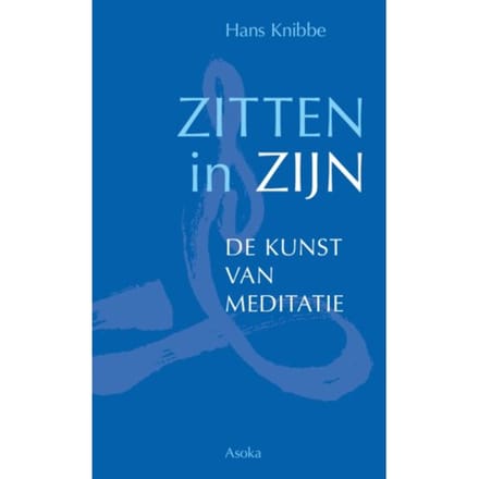 Zitten In Zijn - Hans Knibbe