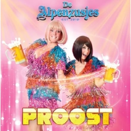 Proost! - De Alpenzusjes