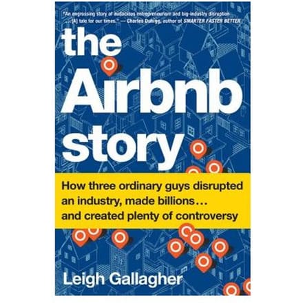 The Airbnb Story - Gallagher Leigh Gallagher