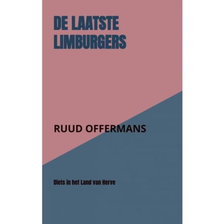 De Laatste Limburgers - Ruud Offermans