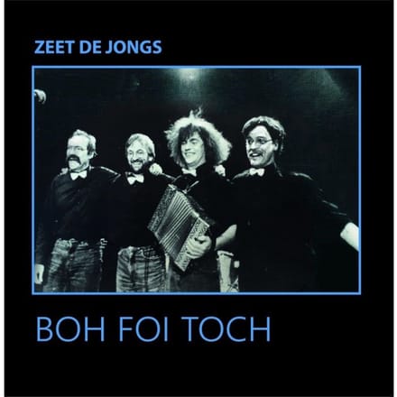 Boh Foi Toch - Zeet de Jongs (CD)