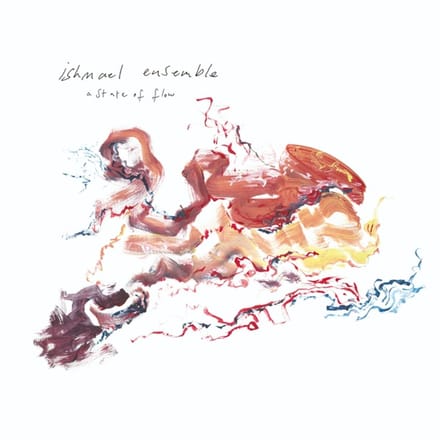 Ishmael Ensemble - A State Of Flow (LP) (Eco Vinyl)