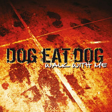 Dog Eat Dog CD - Walk with me - voor Geen - standaard