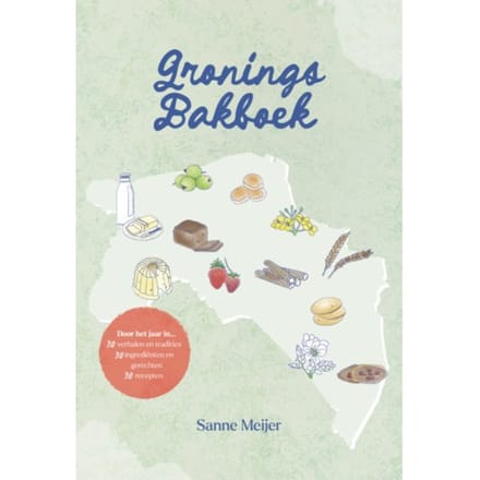 Gronings Bakboek - Sanne Meijer