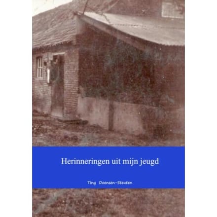 Herinneringen Uit Mijn Jeugd - Tiny Doensen-Steuten