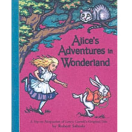 Alice's Adventures In Wonderland - Robert Sabuda