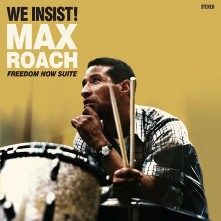 We Insist! Freedom Now Suite (+2 Bonus Tracks)