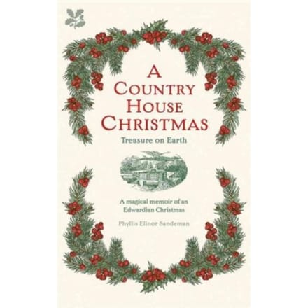 A Country House Christmas - Phyllis Elinor Sandeman