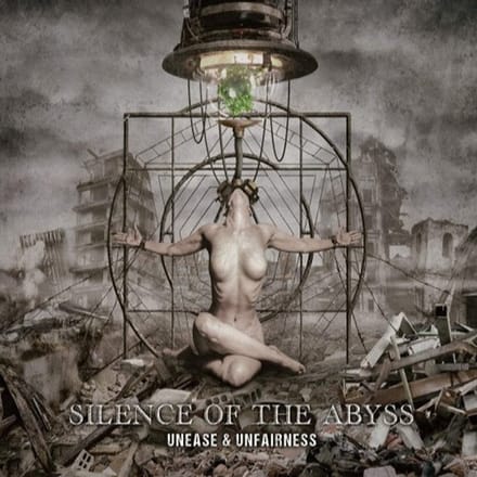 Silence Of The Abyss - Unease & Unfairness (CD)