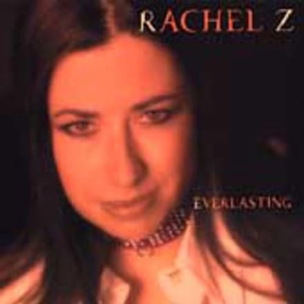 Rachel Z - Everlasting