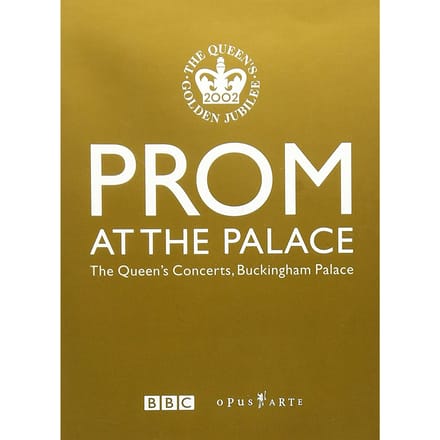 Kiri Te Kanawa, Roberto Alagna & BBC Symphony Orchestra - Prom At The Palace (DVD)