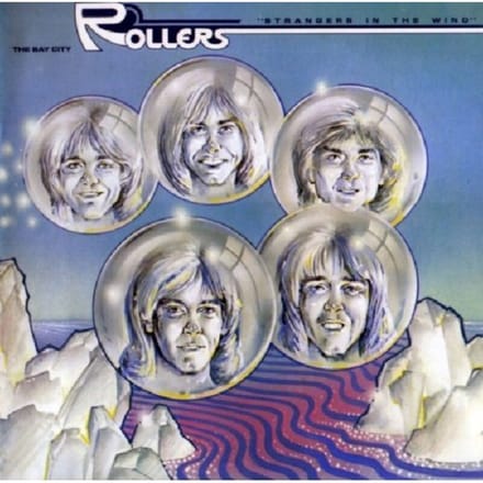 Strangers In The Wind - Bay City Rollers