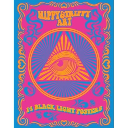 Hippy & Trippy Art - Black Light Poster Book - Editors of Epic Ink