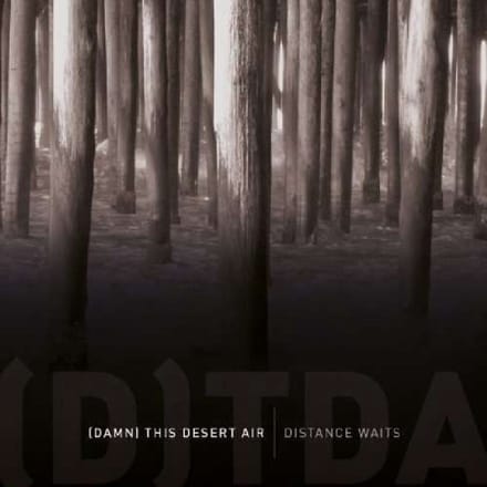 (Damn) This Desert Air - Distance Waits (CD)