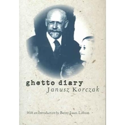 Ghetto Diary - Janusz Korczak