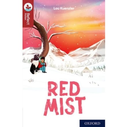 Oxford Reading Tree Treetops Reflect: Oxford Reading Level 15: Red Mist - Oxford Reading Tree - Lou Kuenzler