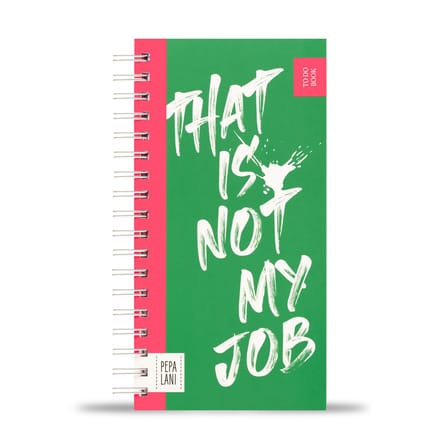 Pepa Lani to do book - this is not my job green