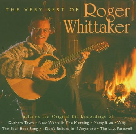 The Very Best Of Roger Whittaker - Roger Whittaker