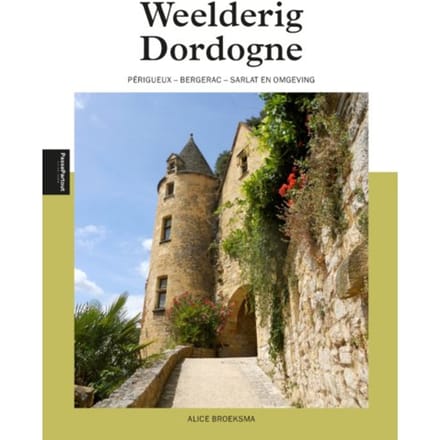 Weelderig Dordogne - Alice Broeksma