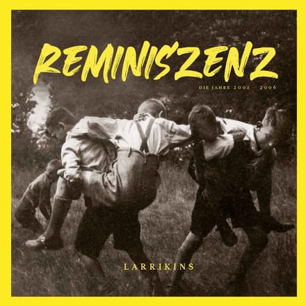 Larrikins - Reminiszenz (LP)