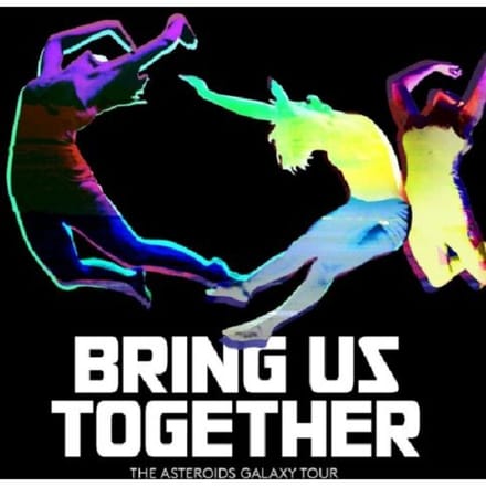 Asteroids Galaxy Tour - Bring Us Together (CD)