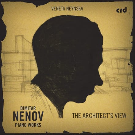 Veneta Neynska - Nenov: Piano Works: The Architect's View (CD)