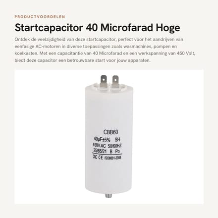 Dailygoods - Startcapacitor - 40 Microfarad - Hoge isolatieweerstand - 450 Volt - Geschikt voor wasmachines - Compact ontwerp - Lange levensduur