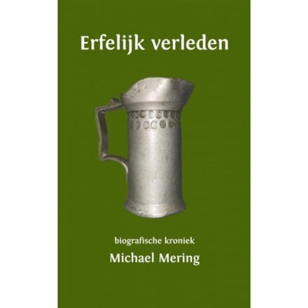 Erfelijk Verleden - Michael Mering