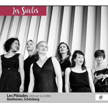 Beethoven/Schonberg - Sextuor A Cordes - Les Pleiades