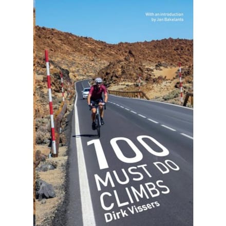 100 Must Do Climbs - Dirk Vissers