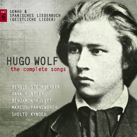 Various Artists - Hugo Wolf: The Complete Songs Vol. 6: Lenau & Spanisches Liederbuch (Geistliche Lieder) (CD)