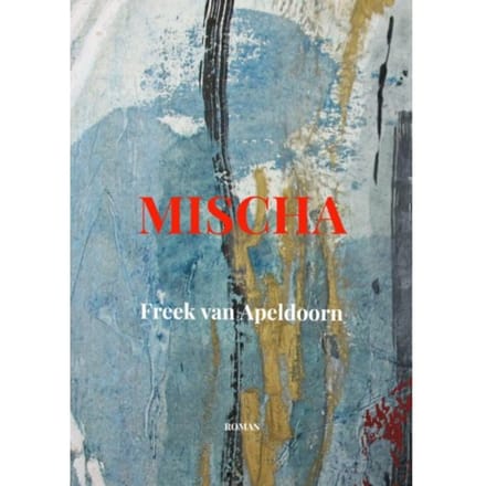 Mischa - Freek van Apeldoorn