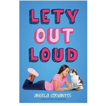 Lety Out Loud - Angela Cervantes