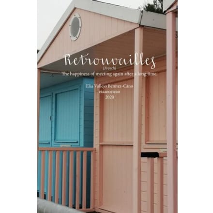 Retrouvailles - Elia Vallejo Benítez-Cano