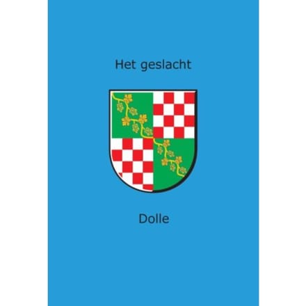 Het Geslacht Dolle - Wim Dolle