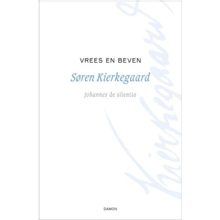 Vrees En Beven - Kierkegaard Werken - Søren Kierkegaard