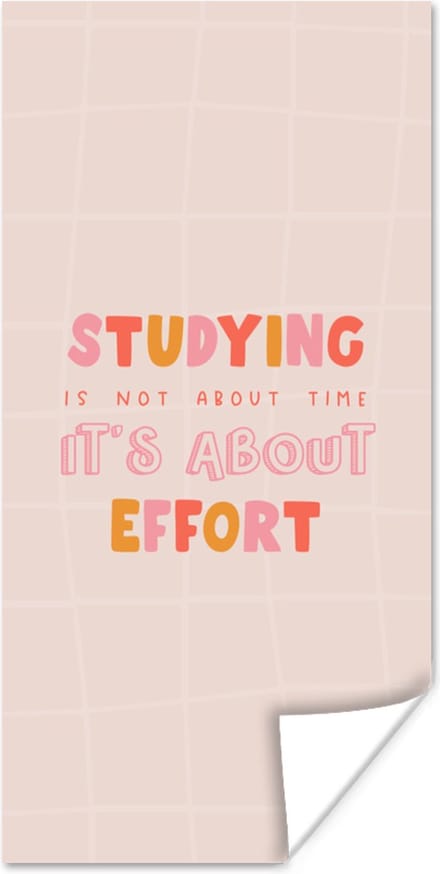 Poster Studeren - Tijd - Onderwijs - Quotes - 40x80 cm