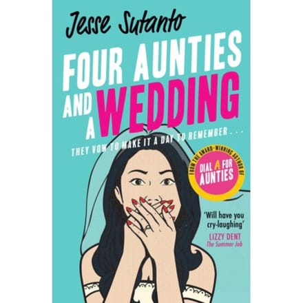 Four Aunties And A Wedding - Sutanto, Jesse